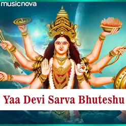 Yaa Devi Sarva Bhuteshu